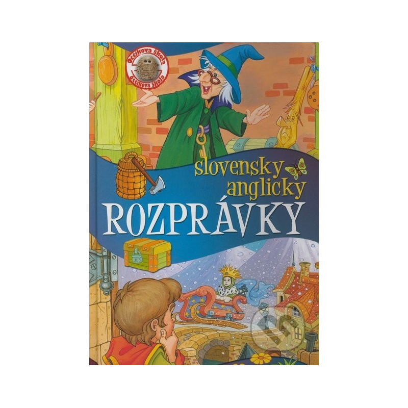 Fairy Tales in Slovakian and English Fairy Tales in Slovakian and English