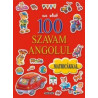 The First 100 English Words with Stickers / az elso 100 szavam angolul matricakkal