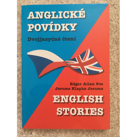 English Stories - Czech English story book (mirror text) / Anglicke povidky